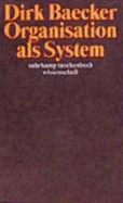 Organisation Als System
