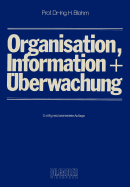 Organisation, Information Und berwachung