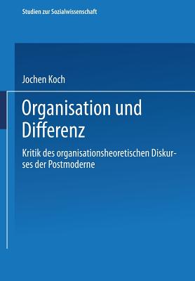 Organisation Und Differenz - Koch, Jochen