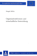 Organisationsformen Und Wirtschaftliche Entwicklung