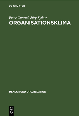 Organisationsklima - Conrad, Peter, and Sydow, Jrg