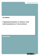 Organisationskultur in Kleinen Und Mittelstandischen Unternehmen