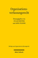 Organisationsverfassungsrecht: Wissenschaft - Theorie - Praxis