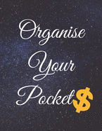 Organise Your Pockets: Fulfill Everything Inside and Be Organised in Budget Bills Debt