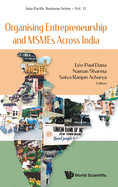 Organising Entrepreneurship and Msmes Across India