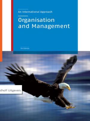 Organization and Management: An International Approach - van Dam, Nick, and Marcus, Jos