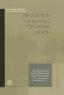 Organization of Services for Mental Health