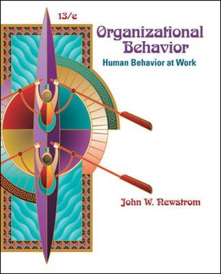 Organizational Behavior: Human Behavior at Work - Newstrom, John W, PH.D.