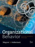 Organizational Behavior: Securing Competitive Advantage