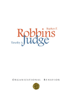 Organizational Behavior - Judge, Tim, and Robbins, Stephen P