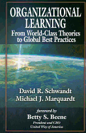 Organizational Learning from World Class to Global Best Practices
