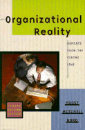 Organizational Reality: Reports from the Firing Lane, Revised Edition - Frost, Peter J, Dr., Ph.D., and Nord, Walter R, Dr., and Mitchell, Vance F