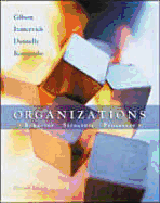 Organizations: Behavior, Structure, Processes