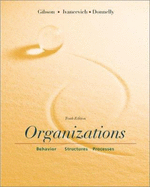 Organizations: Behavior, Structure, Processes