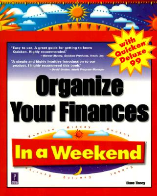 Organize Your Finances in a Weekend with Quicken Deluxe 99 - Tinney, Diane