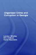 Organized Crime and Corruption in Georgia