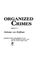 Organized Crimes - Von Hoffman, Nicholas