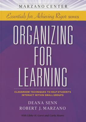 Organizing for Learning - Senn, Deana, and Marzano, Robert J
