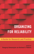 Organizing for Reliability: A Guide for Research and Practice