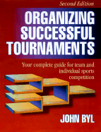 Organizing Successful Tournaments-2nd Edition