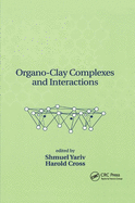 Organo-Clay Complexes and Interactions