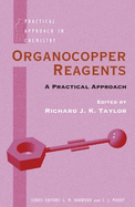 Organocopper Reagents: A Practical Approach