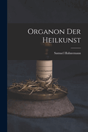 Organon Der Heilkunst