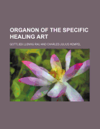 Organon of the Specific Healing Art