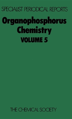 Organophosphorus Chemistry: Volume 5 - Trippett, S (Editor)