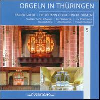 Orgeln in Thringen, Vol. 5 - Rainer Goede (organ)
