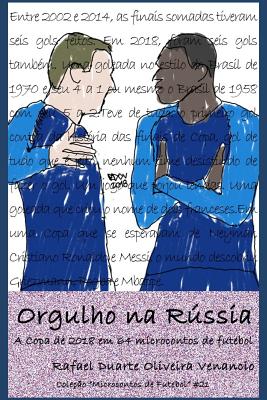 Orgulho Na Rssia: A Copa de 2018 Em 64 Microcontos de Futebol - Venancio, Rafael Duarte Oliveira