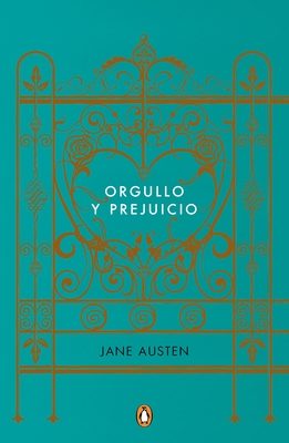 Orgullo y Prejuicio (Edicion Conmemorativa) / Pride and Prejudice (Commemorative Edition) - Austen, Jane