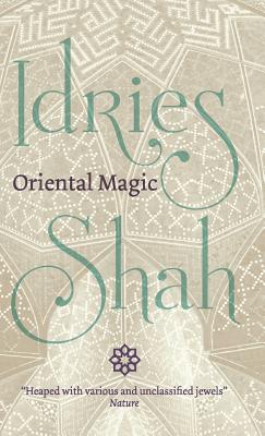 Oriental Magic - Shah, Idries