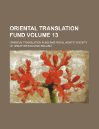 Oriental Translation Fund Volume 13