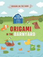 Origami in the Barnyard