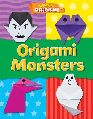 Origami Monsters - Ard, Catherine, Ms.