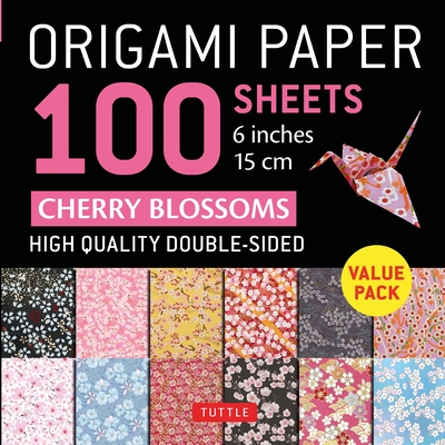 Origami Paper 100 Sheets Cherry Blossoms 6 (15 CM): Tuttle Origami Paper: Double-Sided Origami Sheets Printed with 12 Different Patterns (Instructions for 5 Projects Included) - Tuttle Studio (Editor)