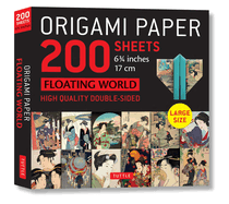 Origami Paper 200 Sheets Floating World 6 3/4" (17 CM): Tuttle Origami Paper: High-Quality Double Sided Origami Sheets Printed with 12 Different Prints (Instructions for 6 Projects Included)