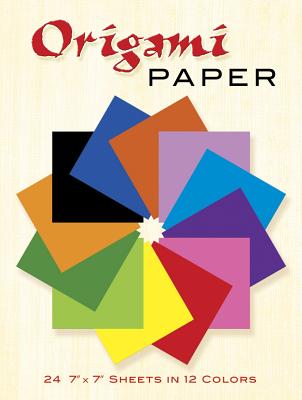 Origami Paper: 24 7 X 7 Sheets in 12 Colors - Dover Publications Inc