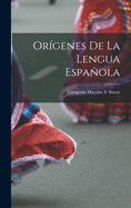 Origenes de La Lengua Espanola