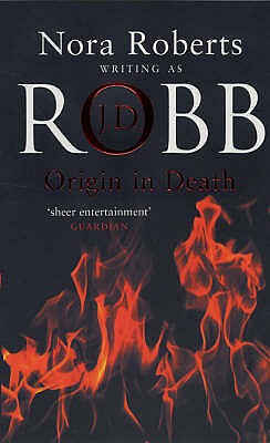 Origin In Death: 21 - Robb, J. D.