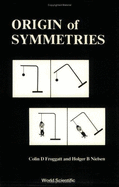 Origin of Symmetries