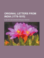 Original Letters from India (1779-1815)