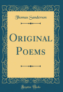 Original Poems (Classic Reprint)