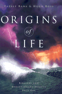 Origins of Life: Biblical and Evolutionary Models Face Off