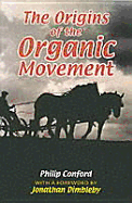 Origins of Organic Movement (P) - Conford, Philip, Ph.D.