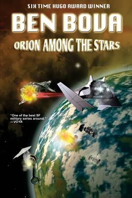 Orion Among the Stars - Bova, Ben
