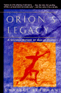 Orion's Legacy: A Cultural History of Man as Hunter - Bergman, Charles