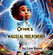 Orion's Magical Tree Portal: Magical Tree Portal