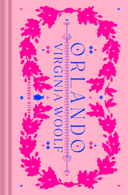 Orlando - Woolf, Virginia, and Lawlor, Andrea (Foreword by), and Gilbert, Sandra M (Notes by)